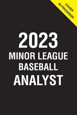 2023 Minor League Baseball-Analyst - 2023 Minor League Baseball Analyst