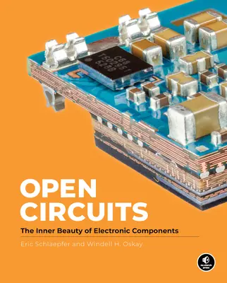 Offene Schaltkreise: Die innere Schönheit der elektronischen Komponenten - Open Circuits: The Inner Beauty of Electronic Components