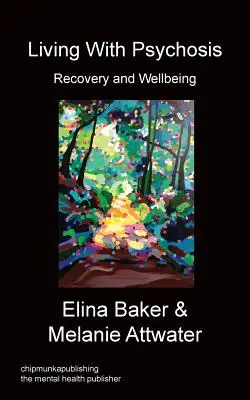 Leben mit Psychose - Genesung und Wohlbefinden - Living With Psychosis - Recovery and Wellbeing