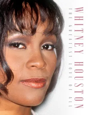 Whitney Houston: Die größte Liebe von allen - Whitney Houston: The Greatest Love of All