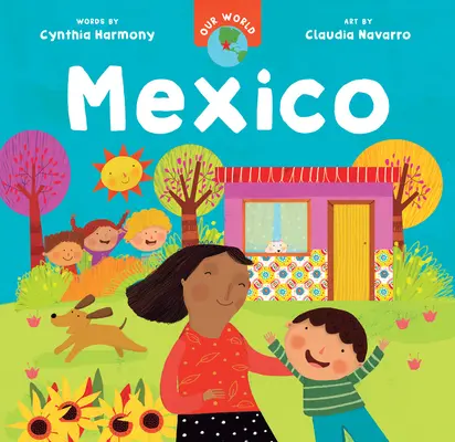 Unsere Welt: Mexiko - Our World: Mexico