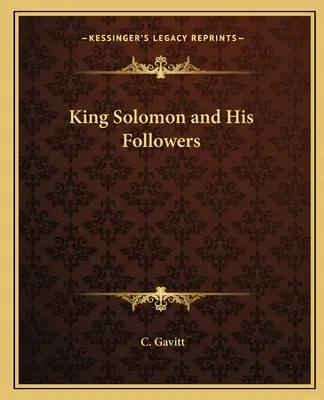 König Salomon und seine Anhänger - King Solomon and His Followers