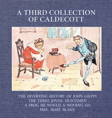 Eine dritte Sammlung von Caldecott - A Third Collection of Caldecott