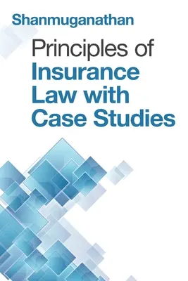 Grundlagen des Versicherungsrechts mit Fallstudien - Principles of Insurance Law with Case Studies