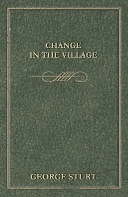 Veränderung im Dorf - Change in the Village