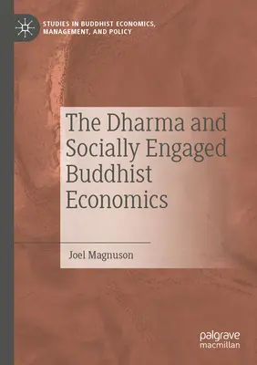 Der Dharma und die sozial engagierte buddhistische Wirtschaft - The Dharma and Socially Engaged Buddhist Economics