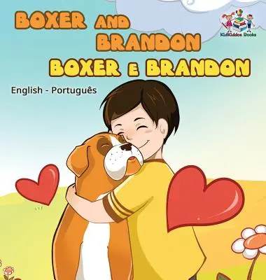 Boxer und Brandon (Englisch Portugiesisch Zweisprachige Bücher -Brasilien) - Boxer and Brandon (English Portuguese Bilingual Books -Brazil)