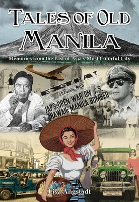 Erzählungen aus dem alten Manila - Tales of Old Manila