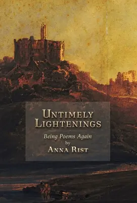 Unzeitgemäße Erleichterungen: Wieder Gedichte sein - Untimely Lightenings: Being Poems Again