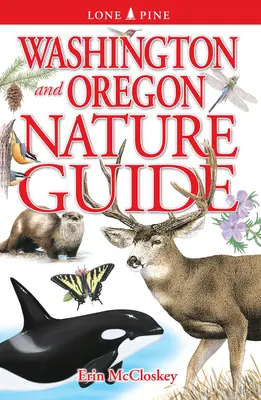 Naturführer für Washington und Oregon - Washington and Oregon Nature Guide