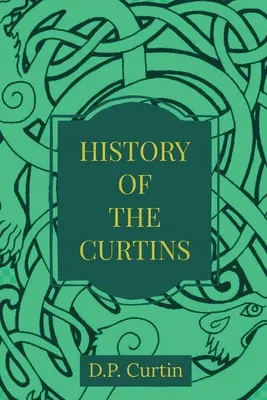 Die Geschichte der Curtins - The History of the Curtins