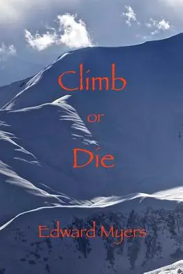 Klettern oder sterben - Climb or Die