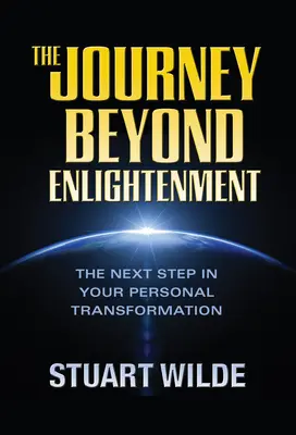 Die Reise jenseits der Erleuchtung - The Journey Beyond Enlightenment