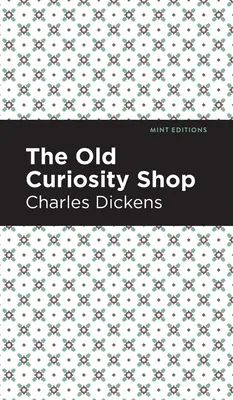 Der alte Kuriositätenladen - The Old Curiosity Shop
