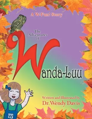 Eine W-Fun-Geschichte: die Abenteuer von Wanda-Luu - A W-Fun Story: the Adventures of Wanda-Luu