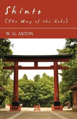 Shinto (der Weg der Götter) - Shinto (the Way of the Gods)