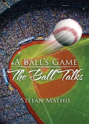 Ein Spiel mit dem Ball: Der Ball spricht - A Ball's Game: The Ball Talks