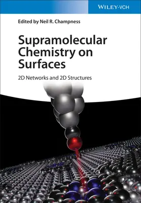 Supramolekulare Chemie an Oberflächen: 2D-Netzwerke und 2D-Strukturen - Supramolecular Chemistry on Surfaces: 2D Networks and 2D Structures