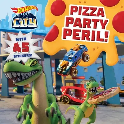 Hot Wheels City: Pizza Party Peril! Auto-Renngeschichtenbuch mit 45 Stickern für Kinder von 3 bis 5 Jahren - Hot Wheels City: Pizza Party Peril!: Car Racing Storybook with 45 Stickers for Kids Ages 3 to 5 Years