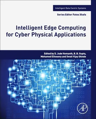 Intelligent Edge Computing für cyber-physikalische Anwendungen - Intelligent Edge Computing for Cyber Physical Applications