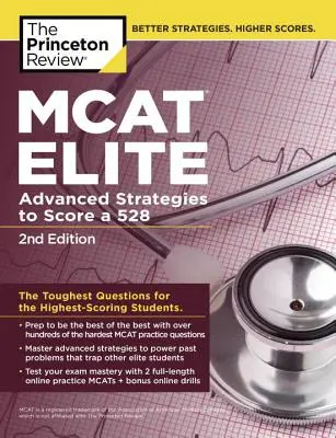 MCAT Elite, 2. Auflage: Fortgeschrittene Strategien für eine Punktzahl von 528 - MCAT Elite, 2nd Edition: Advanced Strategies to Score a 528