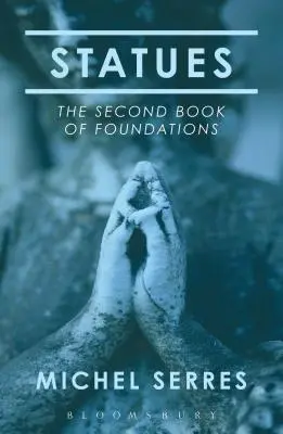 Statuen: Das zweite Buch der Stiftungen - Statues: The Second Book of Foundations