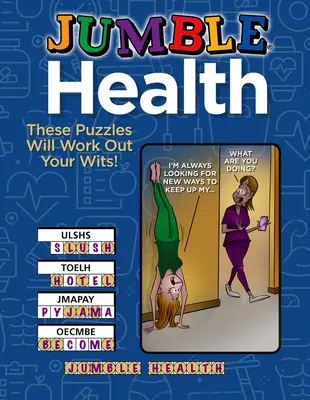 Jumble(r) Gesundheit: Diese Rätsel trainieren deinen Verstand! - Jumble(r) Health: These Puzzles Will Work Out Your Wits!