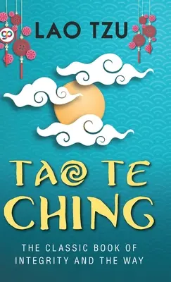 Tao Te Ching (Gebundene Ausgabe der Bibliothek) - Tao Te Ching (Hardcover Library Edition)