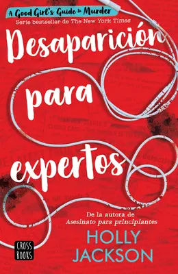 Desaparicin Para Expertos / Gutes Mädchen, böses Blut (Spanische Ausgabe) - Desaparicin Para Expertos / Good Girl, Bad Blood (Spanish Edition)