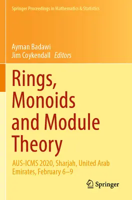 Ringe, Monoide und Modultheorie: Aus-Icms 2020, Sharjah, Vereinigte Arabische Emirate, 6-9 Februar - Rings, Monoids and Module Theory: Aus-Icms 2020, Sharjah, United Arab Emirates, February 6-9
