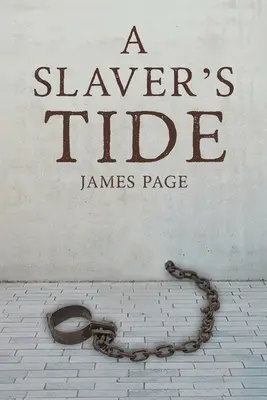 Slaver's Tide - A Slaver's Tide