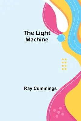 Die Lichtmaschine - The Light Machine