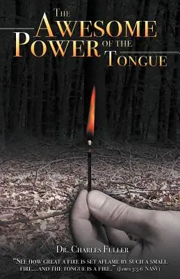 Die ungeheure Macht der Zunge - The Awesome Power of the Tongue