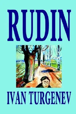 Rudin von Iwan Turgenjew, Belletristik, Klassiker, Literarisch - Rudin by Ivan Turgenev, Fiction, Classics, Literary