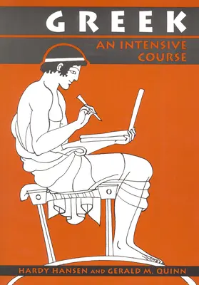 Griechisch: Ein Intensivkurs, 2. überarbeitete Auflage - Greek: An Intensive Course, 2nd Revised Edition