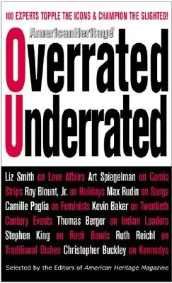 Überschätzt/unterschätzt: 100 Experten stürzen die Ikonen und küren die Vernachlässigten! - Overrated/Underrated: 100 Experts Topple the Icons and Champion the Slighted!