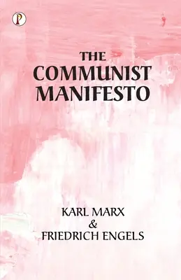 Das Kommunistische Manifest - The Communist Manifesto