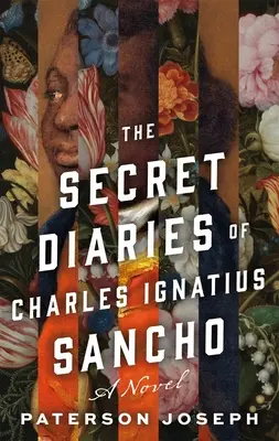 Die geheimen Tagebücher des Charles Ignatius Sancho - The Secret Diaries of Charles Ignatius Sancho