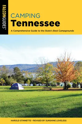 Camping Tennessee: Ein umfassender Führer zu den besten Campingplätzen des Staates - Camping Tennessee: A Comprehensive Guide to the State's Best Campgrounds