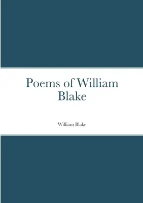 Gedichte von William Blake - Poems of William Blake