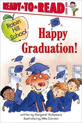 Alles Gute zum Schulabschluss! Ready-To-Read Level 1 - Happy Graduation!: Ready-To-Read Level 1