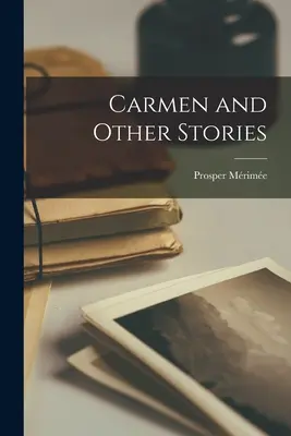 Carmen und andere Geschichten - Carmen and Other Stories