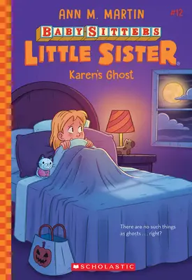 Karens Geist (Baby-Sitters Little Sister #12) - Karen's Ghost (Baby-Sitters Little Sister #12)