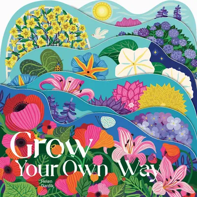 Wachse deinen eigenen Weg - Grow Your Own Way