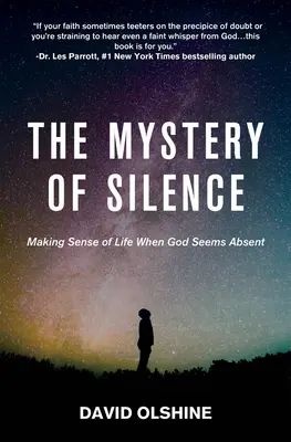 Das Mysterium der Stille: Dem Leben einen Sinn geben, wenn Gott abwesend zu sein scheint - The Mystery of Silence: Making Sense of Life When God Seems Absent