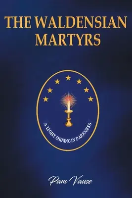 Die Waldenser-Märtyrer - The Waldensian Martyrs