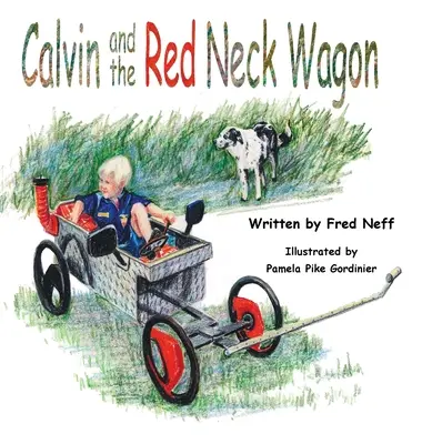 Calvin und der Rote-Hals-Wagen - Calvin and the Red Neck Wagon