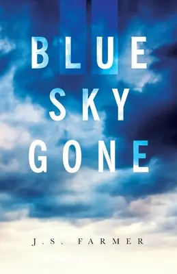 Der blaue Himmel ist weg - Blue Sky Gone