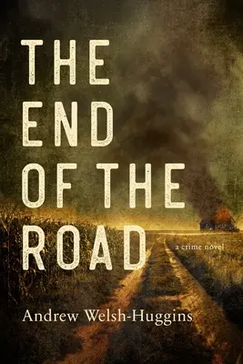 Das Ende der Straße - The End of the Road