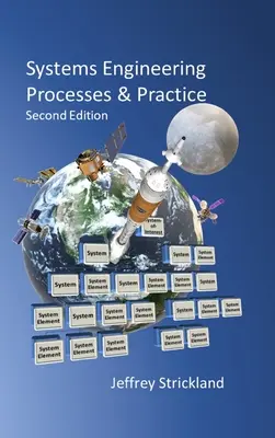 Systemtechnische Prozesse und Praxis: Zweite Auflage - Systems Engineering Processes and Practice: Second Edition